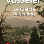 Couverture de l'ouvrage Le Ciel de Darjeeling