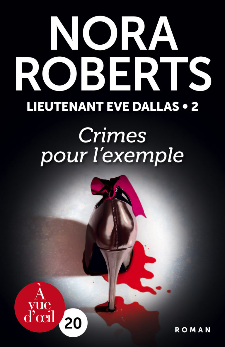 Couverture de l'ouvrage Lieutenant Eve Dallas 2 – Crimes pour l'exemple