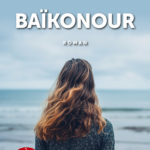 Couverture de l'ouvrage Baïkonour