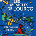 Couverture de l'ouvrage Les Miracles de l’Ourcq
