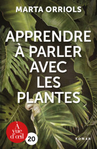 Couverture de l'ouvrage Apprendre à parler avec les plantes