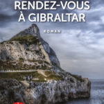 Couverture de l'ouvrage Rendez-vous à Gibraltar