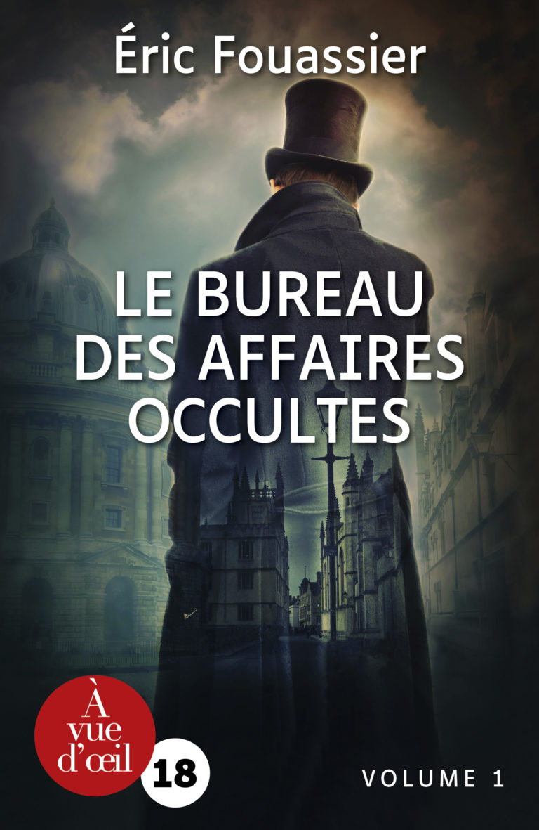 Bureau Des Affaires Occultes Tome 3 Éditions À vue d’œil - Le Bureau des affaires occultes