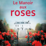 Couverture de l'ouvrage Le Manoir aux roses