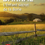 Couverture de l'ouvrage L'Enfant secret de la Borie