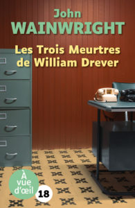 Couverture de l'ouvrage Les Trois Meurtres de William Drever