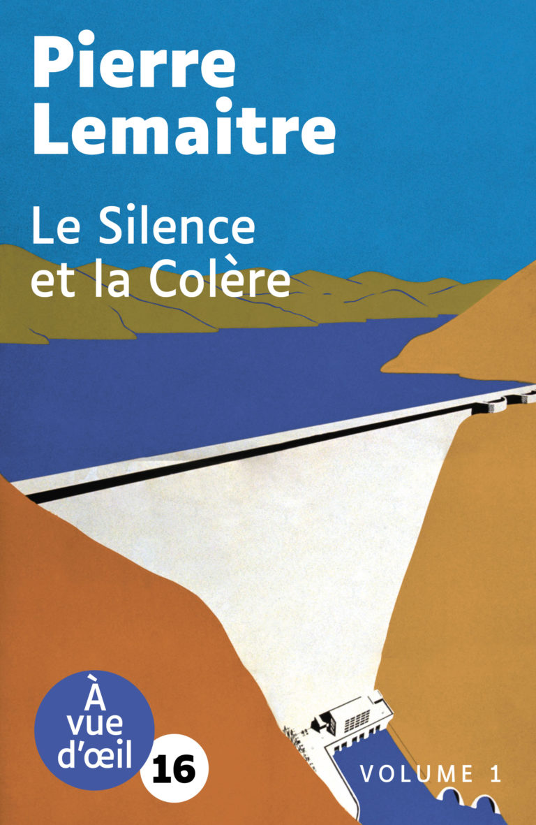 Couverture de l'ouvrage Le Silence et la Colère de Pierre Lemaitre