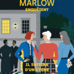 Couverture de l'ouvrage Les Dames de Marlow enquêtent – Il suffira d'un cygne de Robert Thorogood