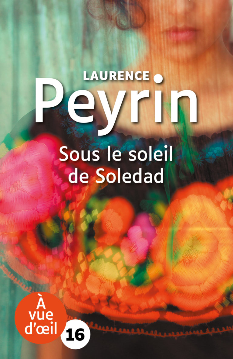 Couverture de l'ouvrage Sous le soleil de Soledad de Laurence Peyrin