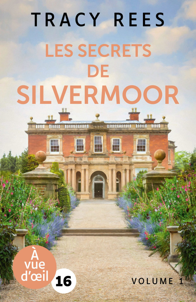 Couverture de l'ouvrage Les Secrets de Silvermoor de Tracy Rees