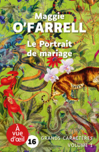 Couverture de l'ouvrage Le Portrait de mariage de Maggie O'Farrell