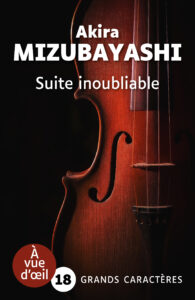 Couverture de l'ouvrage Suite inoubliable de Akira Mizubayashi