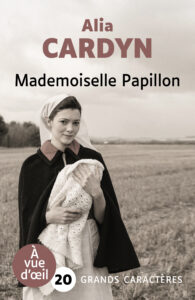 Couverture de l'ouvrage Mademoiselle Papillon de Alia Cardyn
