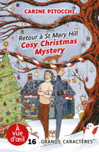 Couverture de l'ouvrage Cosy Christmas Mystery – Retour à St Mary Hill de Carine Pitocchi